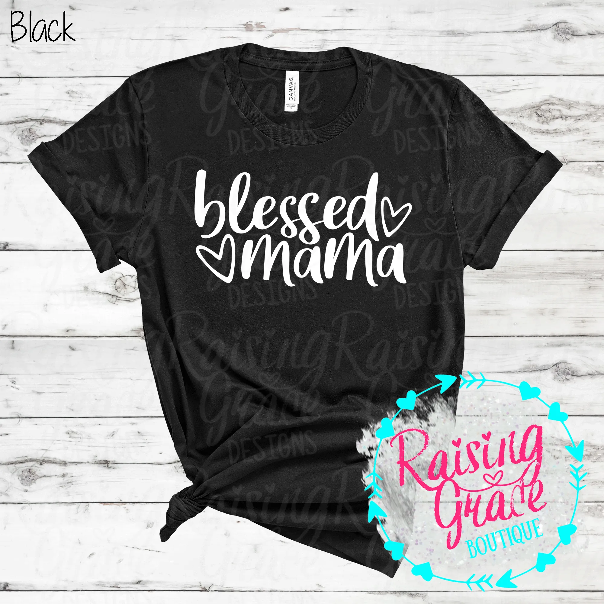 Blessed Mama T-Shirt - (Whites, Blacks, and Shades of Grey)