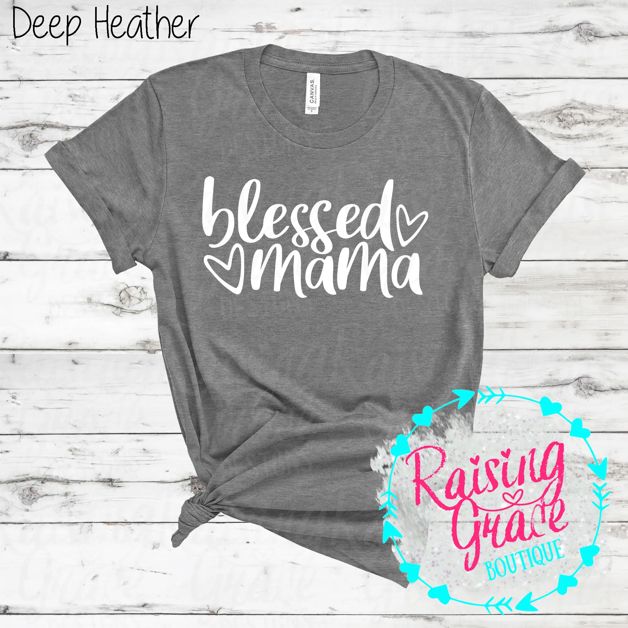 Blessed Mama T-Shirt - (Whites, Blacks, and Shades of Grey)