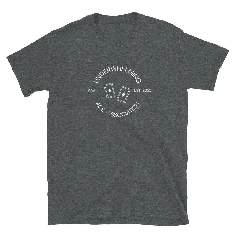 Underwhelming Ace Club T-Shirt